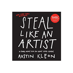 Steal-Like-an-Artist-10-Things-Nobody-Told-You-About-Being-CreativeSteal-Like-an-Artist-10-Things-No