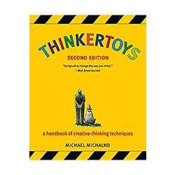 Thinkertoys-A-Handbook-of-Creative-Thinking-Techniques-(2nd-Edition)Thinkertoys-A-Handbook-of-Creati