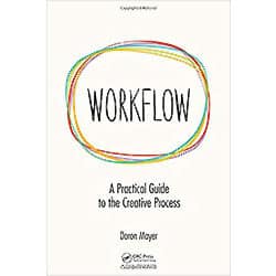 Workflow-A-Practical-Guide-to-the-Creative-ProcessWorkflow-A-Practical-Guide-to-the-Creative-Process