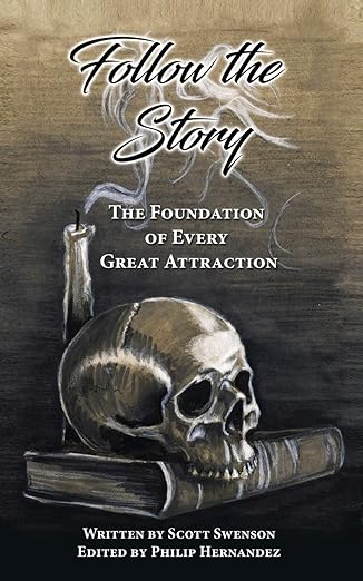 Follow The Story: The Foundation of Every Great Attraction book cover
